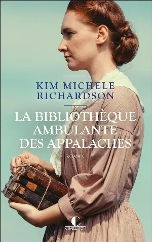 Kim Michele Richardson - La Bibliothèque ambulante des Appalaches